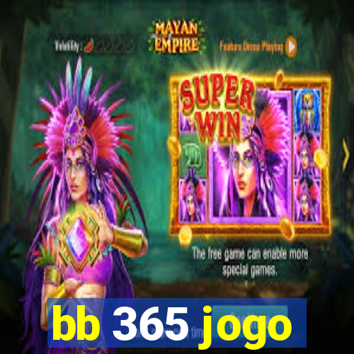 bb 365 jogo