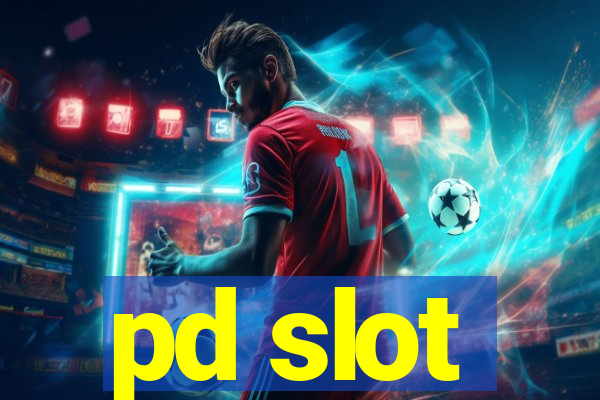 pd slot