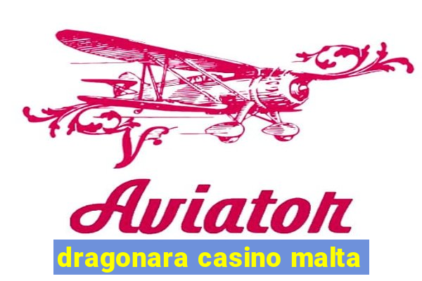 dragonara casino malta