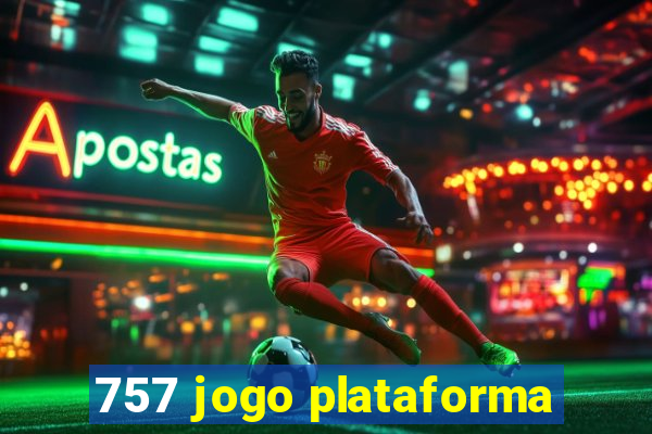 757 jogo plataforma