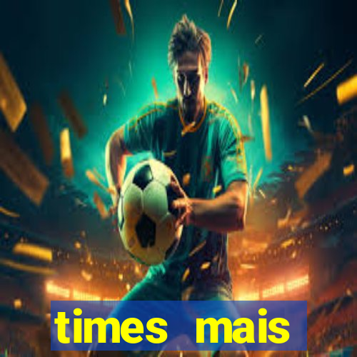 times mais endividados do brasil