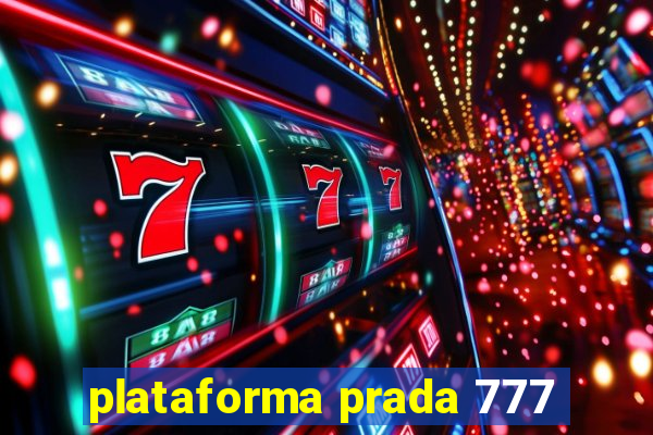 plataforma prada 777