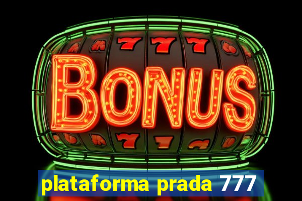 plataforma prada 777