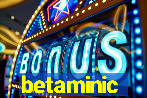 betaminic