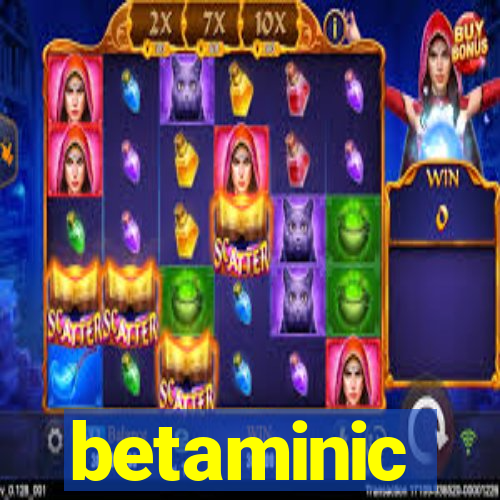 betaminic