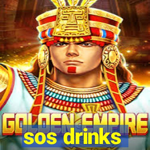 sos drinks