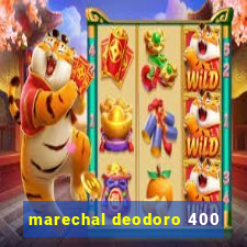 marechal deodoro 400