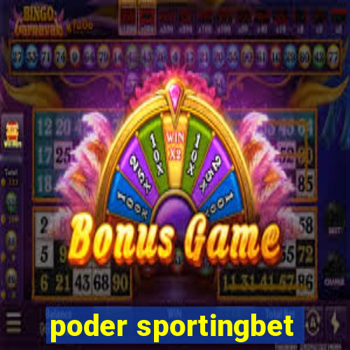 poder sportingbet