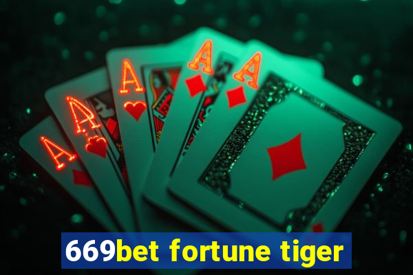 669bet fortune tiger