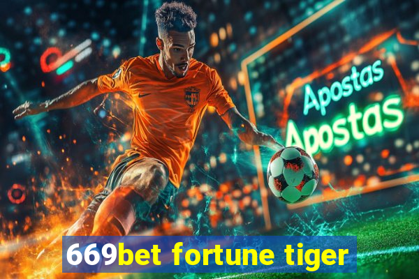 669bet fortune tiger