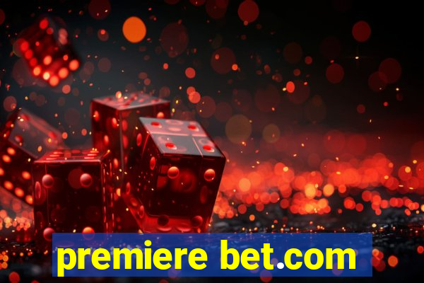 premiere bet.com