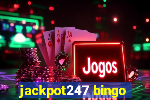 jackpot247 bingo