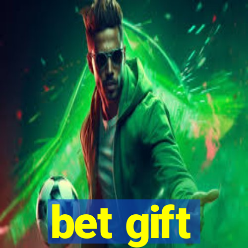 bet gift