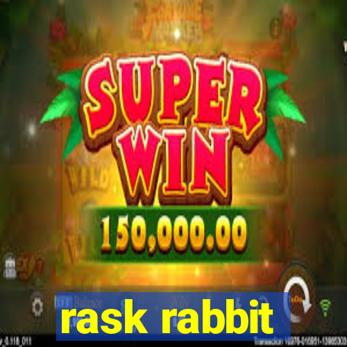 rask rabbit