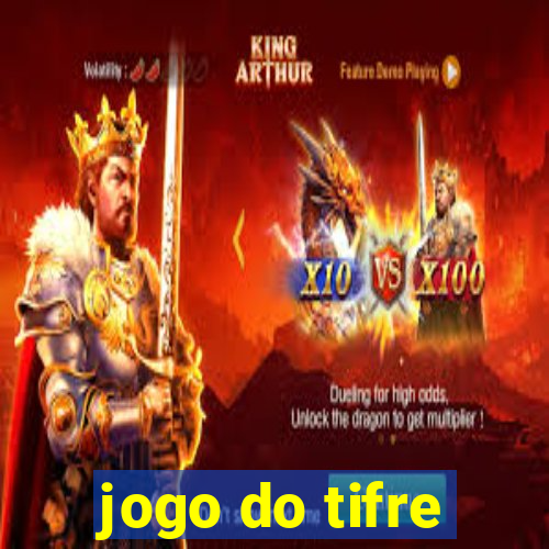 jogo do tifre