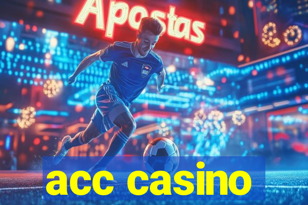 acc casino