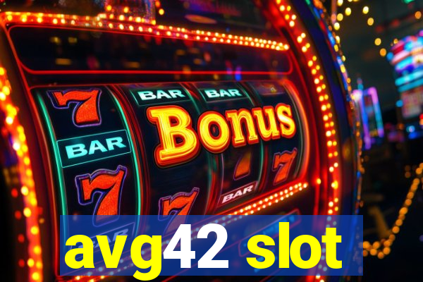 avg42 slot