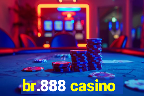 br.888 casino