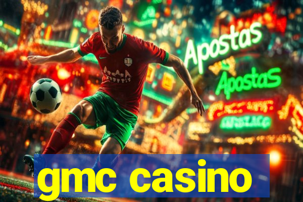 gmc casino