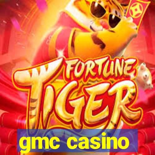 gmc casino