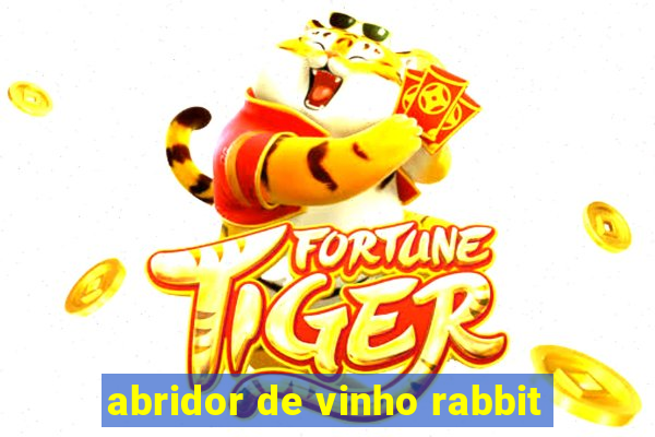 abridor de vinho rabbit