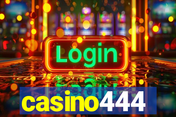 casino444