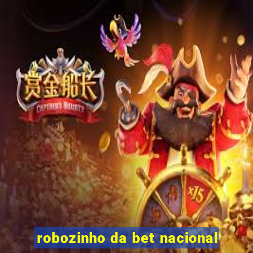 robozinho da bet nacional