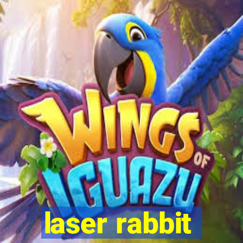 laser rabbit