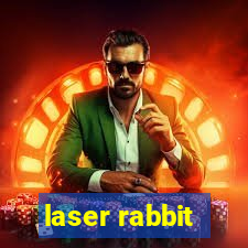 laser rabbit