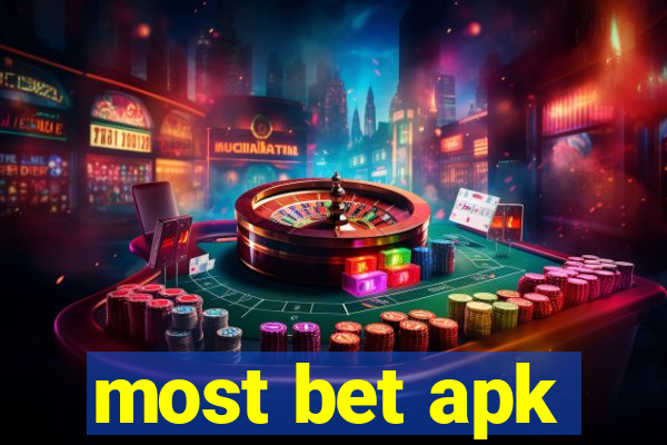 most bet apk