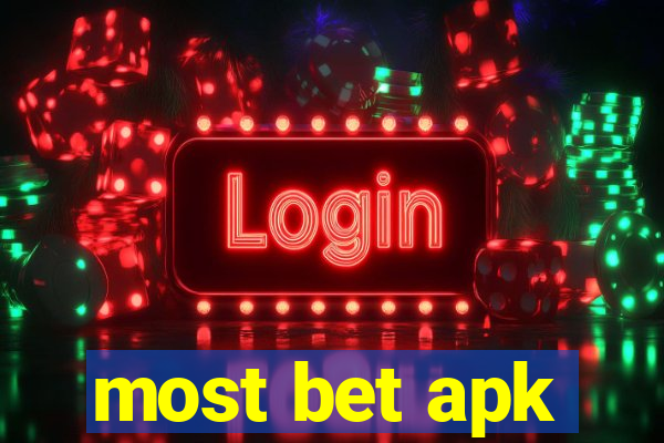 most bet apk