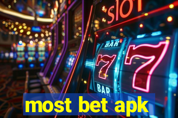 most bet apk