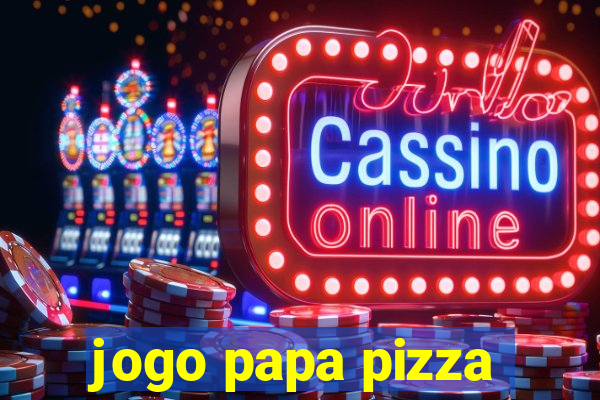 jogo papa pizza