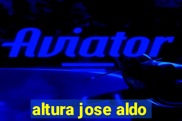 altura jose aldo