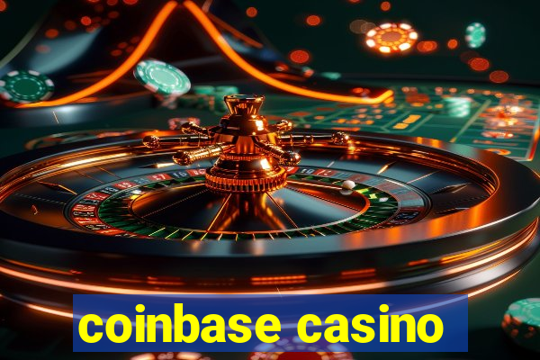 coinbase casino