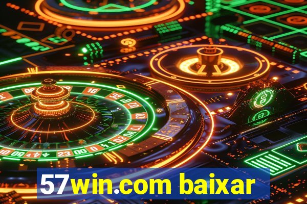 57win.com baixar