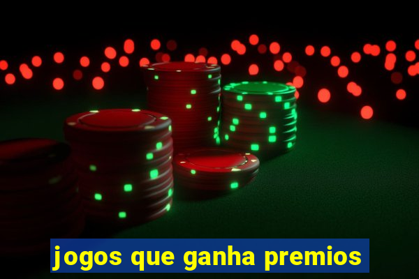 jogos que ganha premios