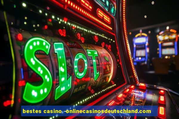 bestes casino -onlinecasinosdeutschland.com