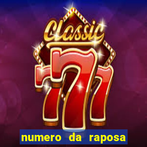 numero da raposa jogo do bicho