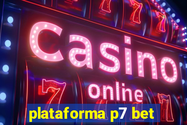 plataforma p7 bet