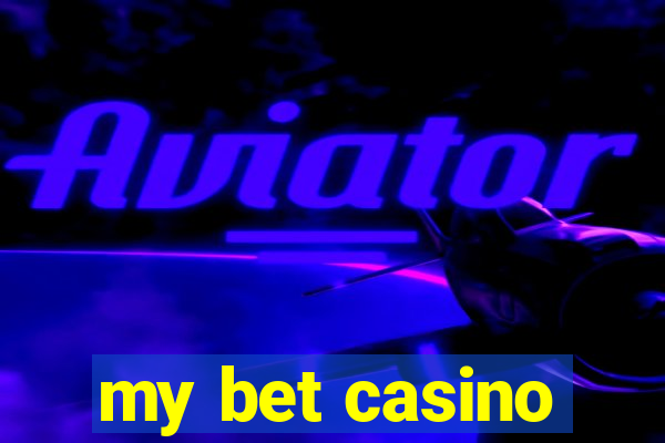 my bet casino