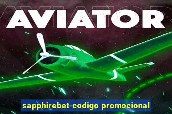 sapphirebet codigo promocional