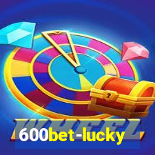 600bet-lucky