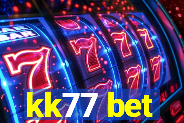 kk77 bet