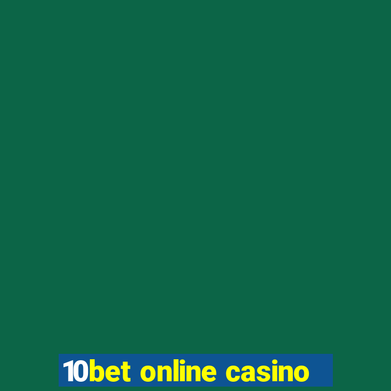 10bet online casino