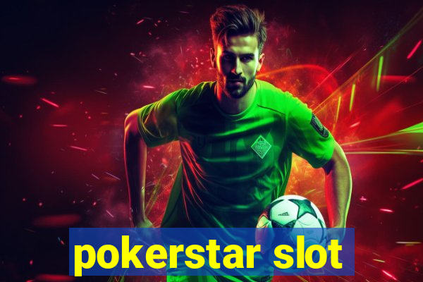 pokerstar slot