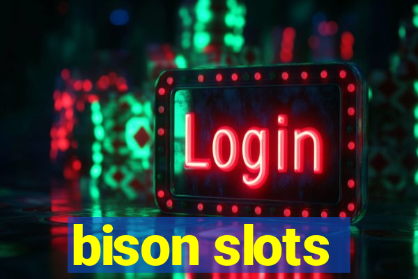 bison slots