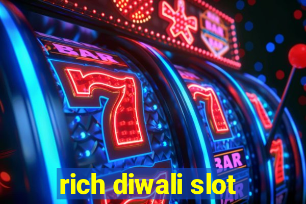 rich diwali slot