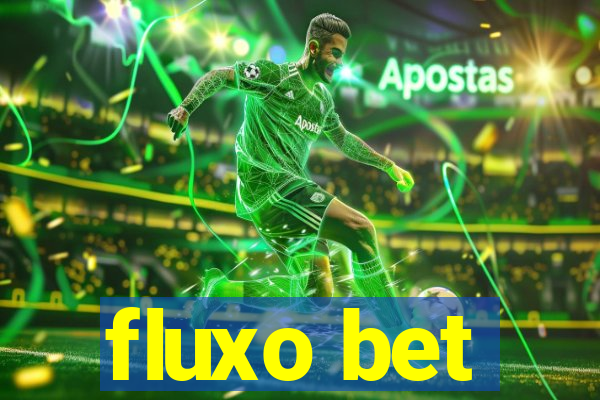 fluxo bet