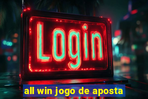 all win jogo de aposta